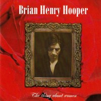 Purchase Brian Hooper - The Thing About Women
