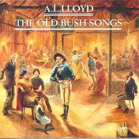 Purchase A.L. Lloyd - The Old Bush Songs
