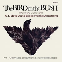 Purchase A.L. Lloyd - The Bird In The Bush (With Anne Briggs) (Vinyl)