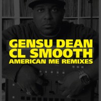 Purchase Gensu Dean - The Cl Smooth American Me Remixes