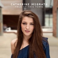 Purchase Catherine Mcgrath - Talk Of This Town