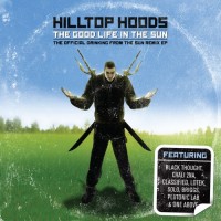 Purchase Hilltop Hoods - The Good Life In The Sun (Remix EP)