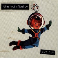 Purchase The High Fidelity - Luv Dup (CDS 1)