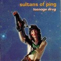 Buy Sultans Of Ping FC - Teenage Drug Mp3 Download