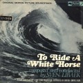Buy Sven Libaek - To Ride A White Horse (Vinyl) Mp3 Download