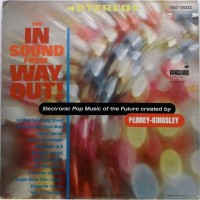 Purchase Perrey & Kingsley - The In Sound From Way Out