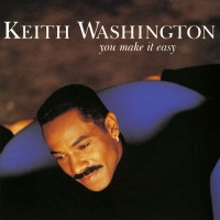 Purchase Keith Washington - You Make It Easy
