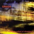 Buy Oneida - A Place Called El Shaddai's Mp3 Download