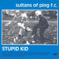 Purchase Sultans Of Ping FC - Stupid Kid E.P.