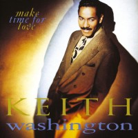 Purchase Keith Washington - Make Time For Love