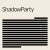 Buy Shadowparty - Shadowparty Mp3 Download