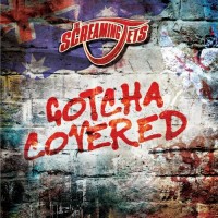 Purchase The Screaming Jets - Gotcha Covered