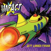 Purchase Jeff Lorber Fusion - Impact
