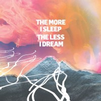 Purchase We Were Promised Jetpacks - The More I Sleep The Less I Dream