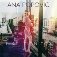 Purchase Ana Popovic - Like It On Top