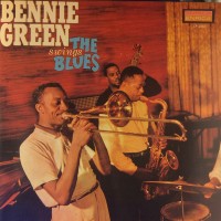 Purchase Bennie Green - Bennie Green Swings The Blues (Reissued 1988)