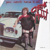 Purchase Chrome Molly - You Can't Have It All.......Or Can You? (Vinyl)