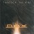 Buy D.O.X. - Through The Fire Mp3 Download