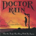 Buy Doctor Rain - ...And The Knife Ran Away With The Spoon Mp3 Download