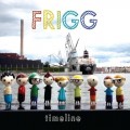 Buy Frigg - Timeline Mp3 Download