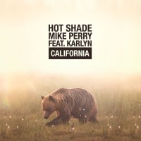 Purchase Hot Shade - California (With Mike Perry, Feat. Karlyn) (CDS)