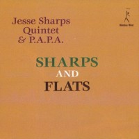 Purchase Jesse Sharps Quintet & P.A.P.A - Sharps And Flats