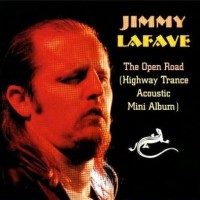 Purchase Jimmy Lafave - The Open Road (MCD)