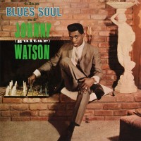 Purchase Johnny "Guitar" Watson - The Blues Soul Of (Vinyl)