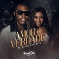 Buy MC Kekel e MC Rita - Amor De Verdade (CDS) Mp3 Download