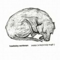 Buy Hawksley Workman - Puppy (A Boy's Truly Rough) Mp3 Download