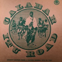 Purchase VA - Calabar-Itu Road: Groovy Sounds From South Eastern Nigeria (1972-1982)