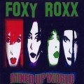 Buy Foxy Roxx - Mixed Up World Mp3 Download