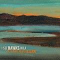 Buy I See Hawks In L.A. - Live And Never Learn Mp3 Download