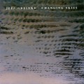 Buy Jeff Greinke - Changing Skies Mp3 Download