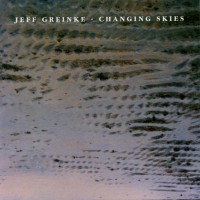 Purchase Jeff Greinke - Changing Skies