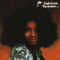 Buy Linda Lewis - Say No More… (Reissued 2012) Mp3 Download