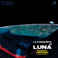 Purchase Luciano Michelini - La Conquista Di Luna (With La Sua Orchestra) (Vinyl)