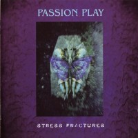 Purchase Passion Play - Stress Fractures