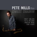 Buy Pete Mills - Sweet Shadow Mp3 Download