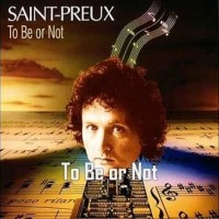 Purchase Saint-Preux - To Be Or Not (Vinyl)