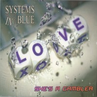 Purchase Systems In Blue - She's A Gambler (MCD)