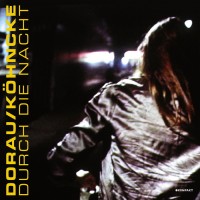 Purchase Andreas Dorau - Durch Die Nacht (EP) (With Justus Köhncke) (Vinyl)