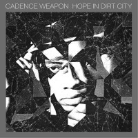 Purchase Cadence Weapon - Hope In Dirt City