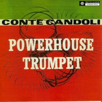 Purchase Conte Candoli - Powerhouse Trumpet (Vinyl)