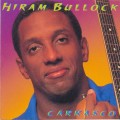 Buy Hiram Bullock - Carrasco Mp3 Download