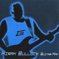 Buy Hiram Bullock - Guitar Man Mp3 Download