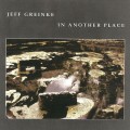 Buy Jeff Greinke - In Another Place Mp3 Download
