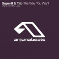 Buy Super8 & tab - The Way You Want (CDS) Mp3 Download