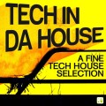 Buy VA - Tech In Da House - A Fine Tech House Selection Mp3 Download