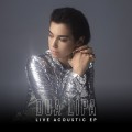 Buy Dua Lipa - Live Acoustic (EP) Mp3 Download